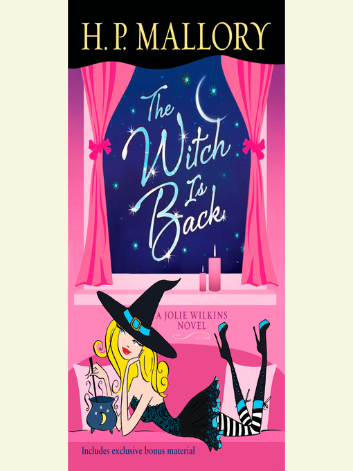 Title details for The Witch Is Back by H. P. Mallory - Wait list